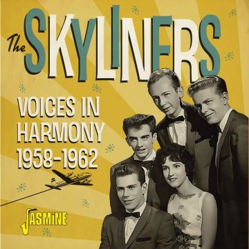 SKYLINERS - VOICES IN HARMONY 1958-1962