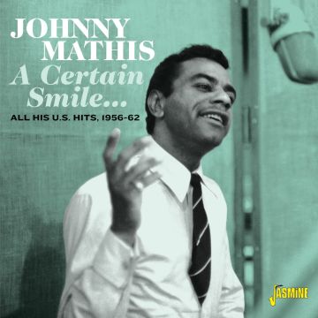 JOHNNY MATHIS - CERTAIN SMILE-ALL HIS HITS 1956-62