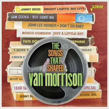 VARIOUS ARTISTS - SONGS THAT SHAPED VAN MORRISON