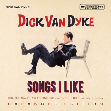 DICK VAN DYKE - SONGS I LIKE (EXPANDED EDITION)