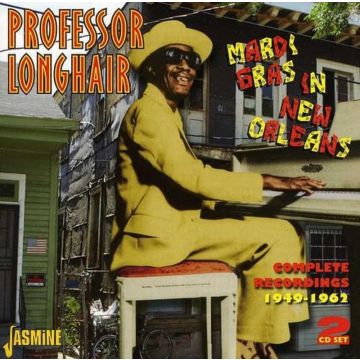 PROFESSOR LONGHAIR - MARDI GRAS IN NEW ORLEANS