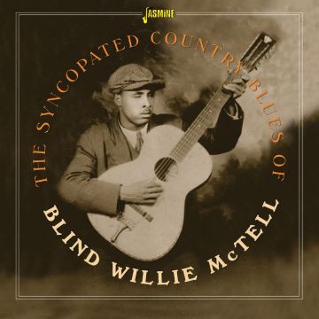 BLIND WILLIE MCTELL - SYNCOPATED COUNTRY BLUES