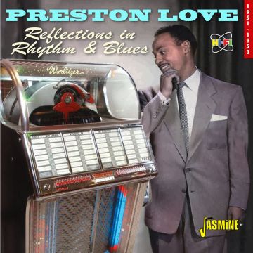 PRESTON LOVE - REFLECTIONS IN RHYTHM & BLUES