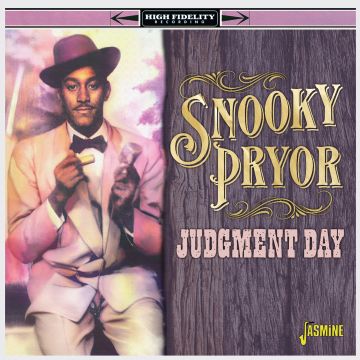SNOOKY PRYOR - JUDGEMENT DAY