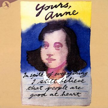 VARIOUS ARTISTS - YOURS ANNE (ORIGINAL OFF BROADWAY CAST)