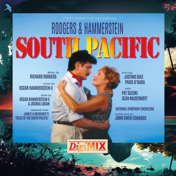 SOUTH PACIFIC: FIRST COMPLETE RECORDING (2023 DIGIMIX REMASTER) - SOUTH PACIFIC: FIRST COMPLETE RECORDING (2023 DIGIMIX REMASTER) (