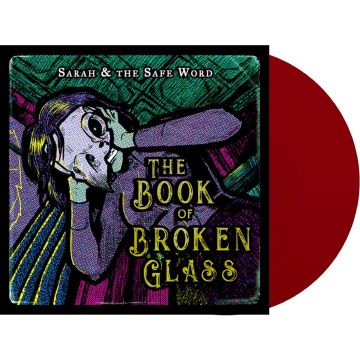 SARAH & THE SAFE WORD - BOOK OF BROKEN GLASS