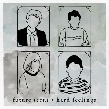 FUTURE TEENS - HARD FEELINGS (DELUXE)