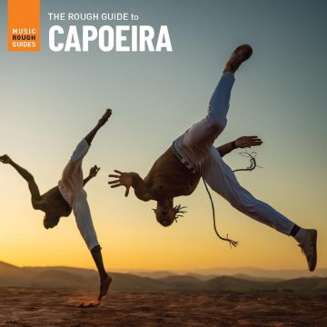 VARIOUS ARTISTS - ROUGH GUIDE TO CAPOEIRA