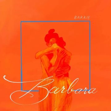 BARRIE - BARBARA (OPAQUE ORANGE VINYL)