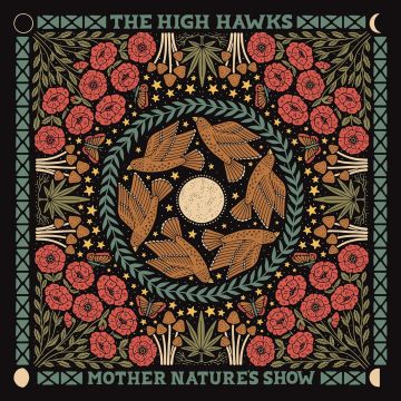 HIGH HAWKS - MOTHER NATURE'S SHOW