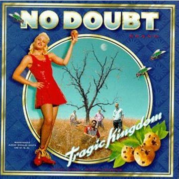 NO DOUBT - TRAGIC KINGDOM