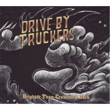 Drive-By Truckers - Brighter Than Creations Dark