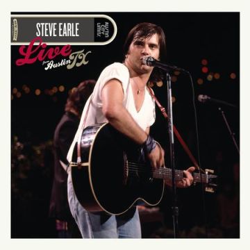 Steve Earle - Live From Austin, TX