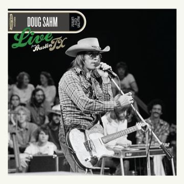 Doug Sahm - Live From Austin, TX