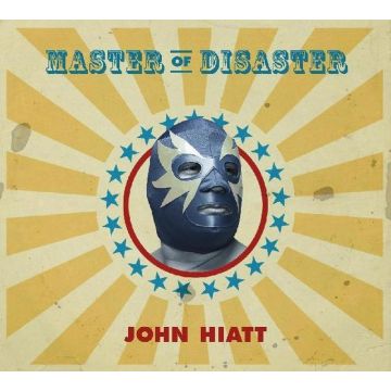 John Hiatt - Master Of Disaster