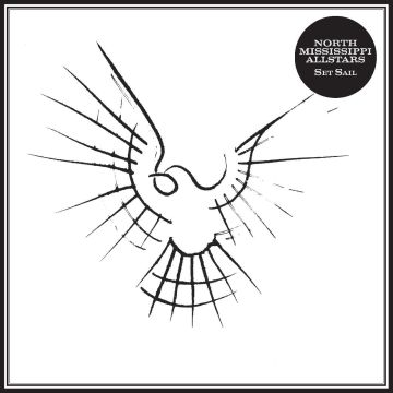 NORTH MISSISSIPPI ALLSTARS - SET SAIL (GOTHAM VINYL)