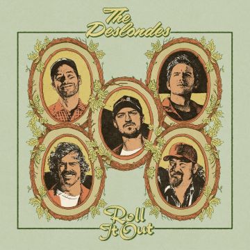 DESLONDES - ROLL IT OUT