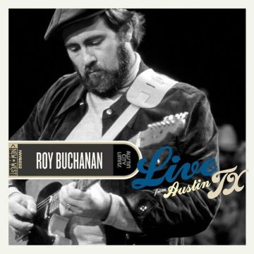 Roy Buchanan - Live From Austin, TX