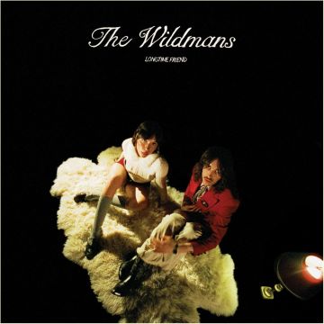 WILDMANS - LONGTIME FRIEND (COKE BOTTLE CLEAR VINYL)