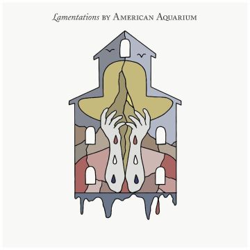 AMERICAN AQUARIUM - LAMENTATIONS (DUSTY DENIM VINYL)