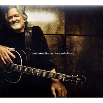 KRIS KRISTOFFERSON - CLOSER TO THE BONE