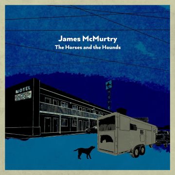 JAMES MCMURTRY - HORSES & THE HOUNDS