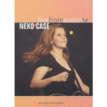 NEKO CASE - LIVE FROM AUSTIN TX