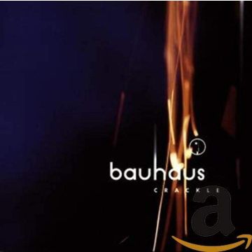 BAUHAUS - CRACKLE: BEST OF BAUHAUS