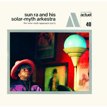 SUN RA & HIS SOLAR MYTH ARKESTRA - SOLAR-MYTH APPROACH (VOL. 1 & 2)