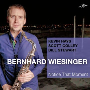 WIESINGER,BERNHARD; SCOTT COLLEY; BILL STEWART & KEVIN HAYS - NOTICE THAT MOMENT