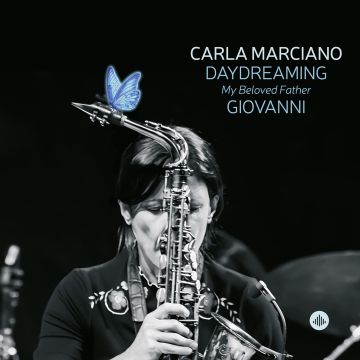 CARLA MARCIANO - DAYDREAMING MY BELOVED FATHER GIOVANNI
