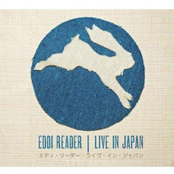 EDDI READER - LIVE IN JAPAN