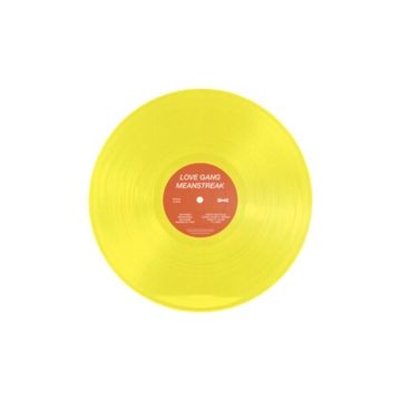 LOVE GANG - MEANSTREAK (YELLOW VINYL)