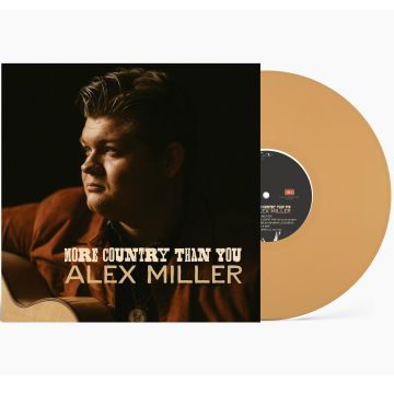 ALEX MILLER - MORE COUNTRY THAN YOU (PEACH COLORED VINYL)