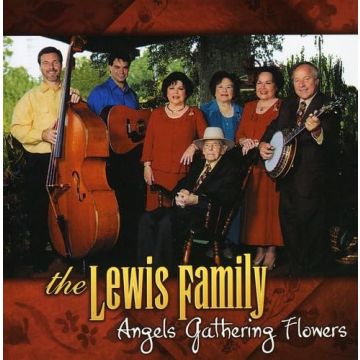 LEWIS FAMILY - ANGELS GATHERING FLOWERS