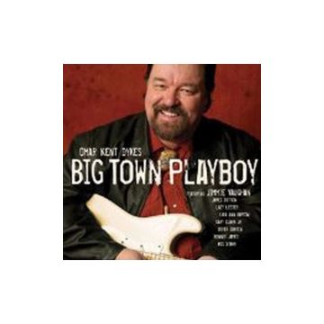 OMAR & THE HOWLERS - BIG TOWN PLAYBOY