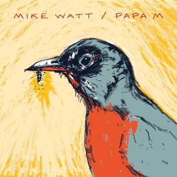 MIKE WATT - MIKE WATT // PAPA M (RED OPAQUE VINYL)