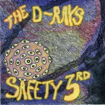 D-RAYS - SAFETY 3RD