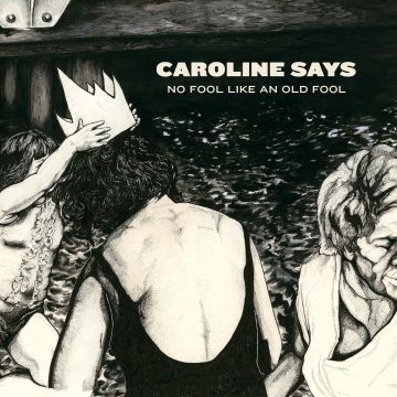 CAROLINE SAYS - NO FOOL LIKE AN OLD FOOL