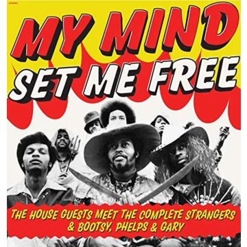 HOUSE GUESTS - MY MIND SET ME FREE: THE HOUSE GUEST MEET