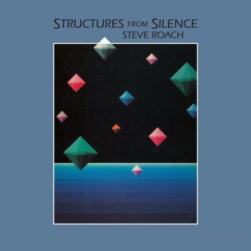 STEVE ROACH - STRUCTURES FROM SILENCE