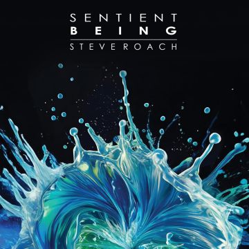 STEVE ROACH - SENTIENT BEING