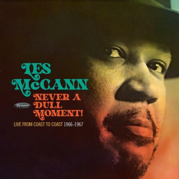 LES MCCANN - NEVER A DULL MOMENT!
