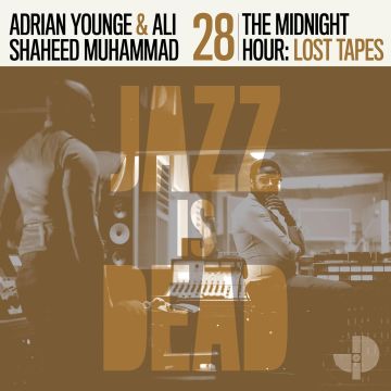 YOUNGE,ADRIAN / ALI SHAHEED MUHAMMAD - MIDNIGHT HOUR: LOST TAPES JID028