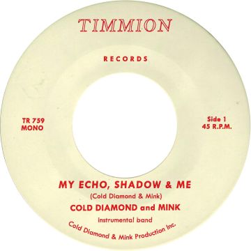 COLD DIAMOND & MINK & JONNY BENAVIDEZ - MY ECHO, SHADOW & ME (INSTRUMENTAL)