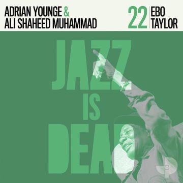 EBO; ADRIAN YOUNGE; ALI SHAHEED MUHAMMAD TAYLOR - EBO TAYLOR JID022 (COLOURED VINYL)