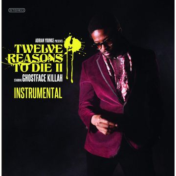 GHOSTFACE KILLAH & ADRIAN YOUNGE - ADRIAN YOUNGE PRESENTS: TWELVE REASONS TO DIE II