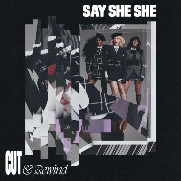SAY SHE SHE - CUT & REWIND (LILAC VINYL)