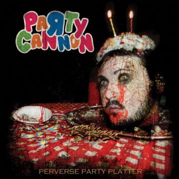 PARTY CANNON - PERVERSE PARTYPLATTER